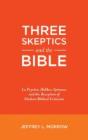 Three Skeptics And The Bible - Preview