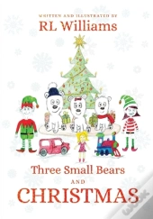 Three Small Bears And Christmas