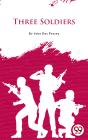 Three Soldiers - Preview