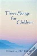 Three Songs For Children