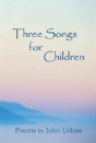 Three Songs For Children - Preview