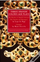 Three Spanish Golden Age Plays