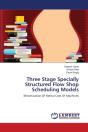 Three Stage Specially Structured Flow Shop Scheduling Models - Preview