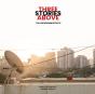 Three Stories Above - Preview