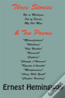 Three Stories And Ten Poems