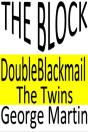 Three Stories: The Block. Double Blackmail. The Twins. - Preview
