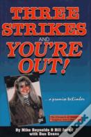 Three Strikes And You'Re Out