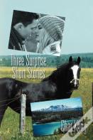 Three Surprise Short Stories