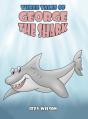Three Tales Of George The Shark - Preview