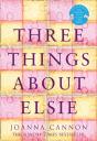 Three Things About Elsie - Preview