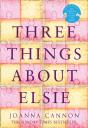 Three Things About Elsie - Preview
