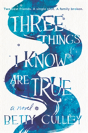 Three Things I Know Are True - Preview