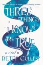Three Things I Know Are True - Preview