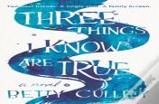 Three Things I Know Are True