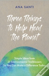 Capa do artigo Three Things... To Help Heal The Planet