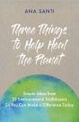 Three Things... To Help Heal The Planet - Preview