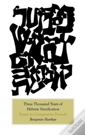 Three Thousand Years Of Hebrew Versification