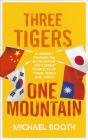 Three Tigers, One Mountain - Preview