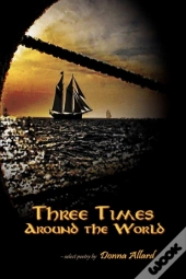 Three Times Around The World