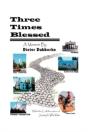 Three Times Blessed - Preview