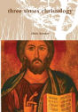 Three Times Christology - Preview