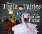 Three Tooth Fairies Flutter, Flax, And Sam - Preview