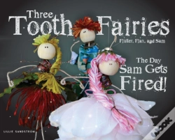 Capa do artigo Three Tooth Fairies Flutter, Flax, And Sam