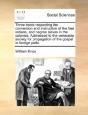 Three Tracts Respecting The Conversion A - Preview