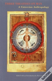 Three Treatises On Man