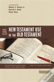Capa do artigo Three Views On The New Testament Use Of The Old Testament