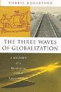 Three Waves Of Globalization - Preview