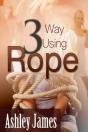 Three Way Using Rope - Preview
