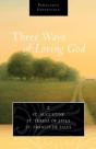 Three Ways Of Loving God - Preview