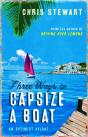 Three Ways To Capsize A Boat - Preview