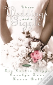Capa do artigo Three Weddings And A Giggle