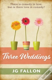 Three Weddings