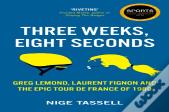 Three Weeks, Eight Seconds