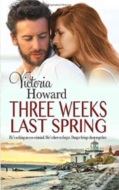Three Weeks Last Spring