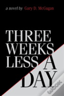 Three Weeks Less A Day