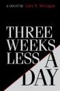 Three Weeks Less A Day - Preview