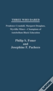 Three Who Dared