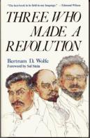 Three Who Made A Revolution