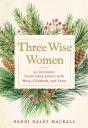 Three Wise Women - Preview