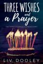 Three Wishes And A Prayer - Preview