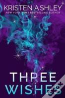 Three Wishes