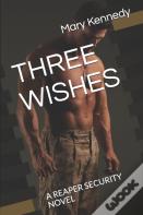 Three Wishes
