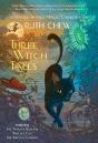 Three Witch Tales: A Matter-Of-Fact Magic Collection By Ruth Chew - Preview