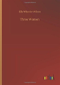 Three Women - Preview