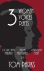 Three Women, Three Voices, Three Plays - Preview