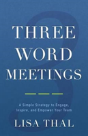 Three Word Meetings - Preview